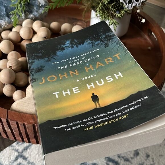 John Hart - The Hush: A Novel - Picture 2 of 5